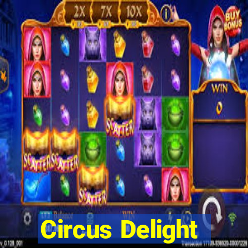 Circus Delight