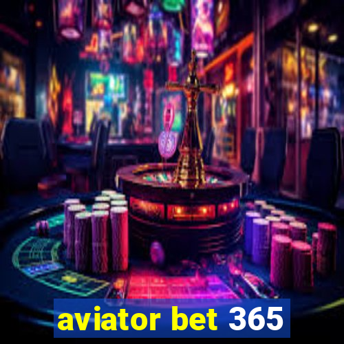 aviator bet 365