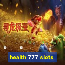 health 777 slots