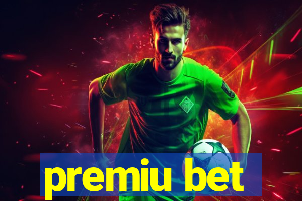 premiu bet