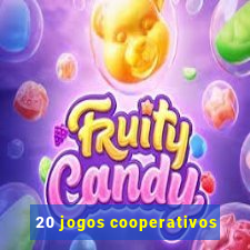 20 jogos cooperativos