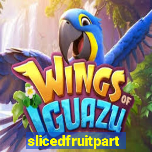 slicedfruitparty