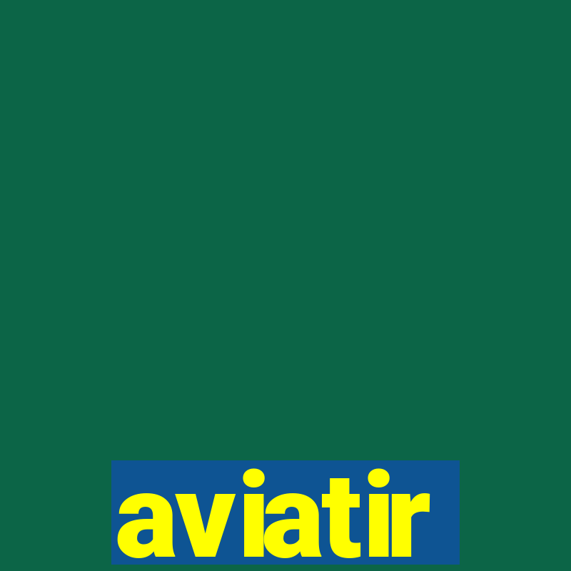 aviatir