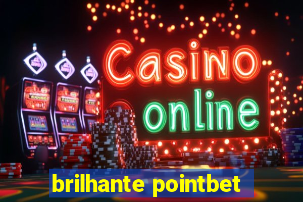 brilhante pointbet