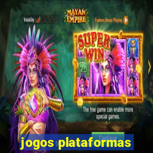 jogos plataformas