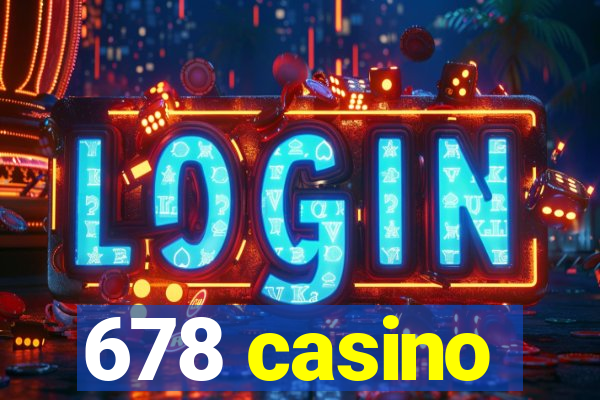 678 casino