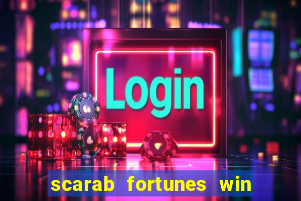 scarab fortunes win & spin slot free play