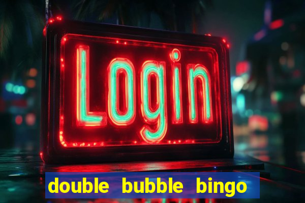 double bubble bingo withdrawal time