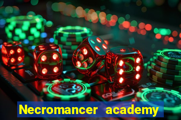 Necromancer academy and the genius summoner 63