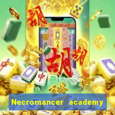 Necromancer academy and the genius summoner 63