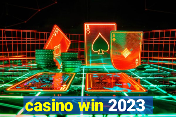 casino win 2023