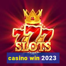 casino win 2023