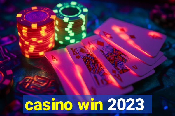 casino win 2023