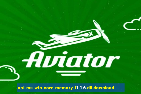 api-ms-win-core-memory-l1-1-6.dll download