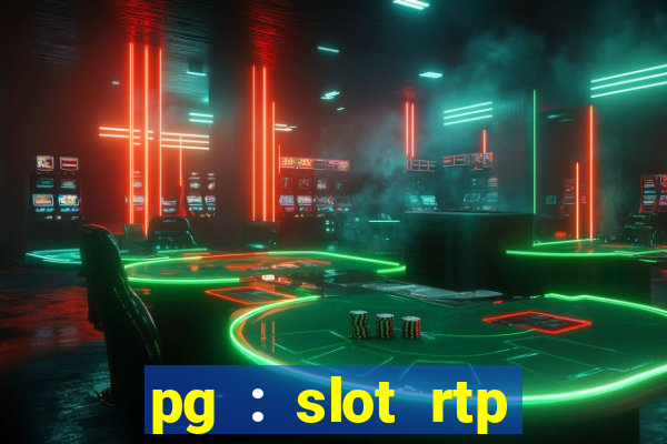 pg : slot rtp hacker site