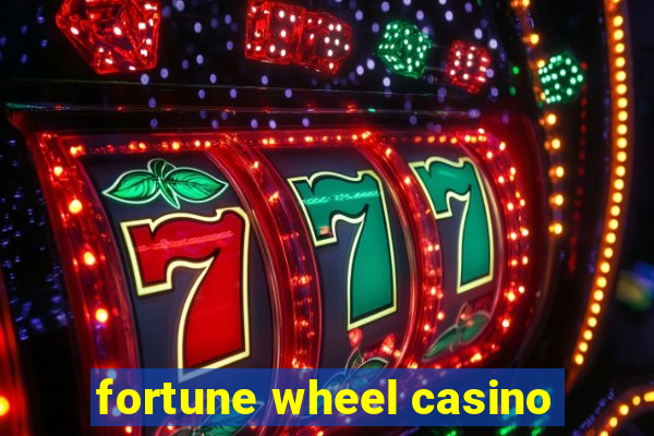 fortune wheel casino