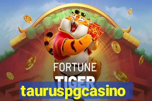 tauruspgcasino