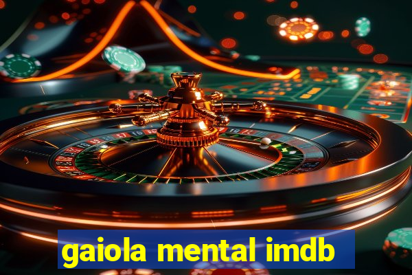 gaiola mental imdb