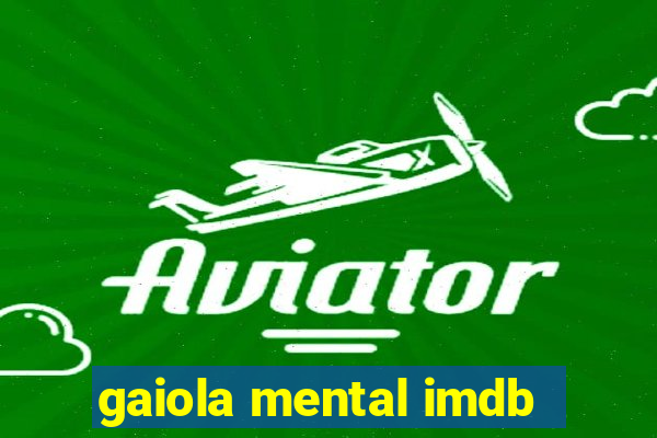 gaiola mental imdb