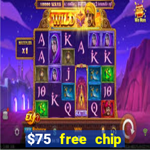 $75 free chip funclub casino