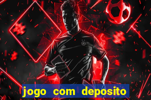 jogo com deposito de 10