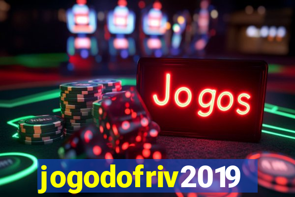 jogodofriv2019