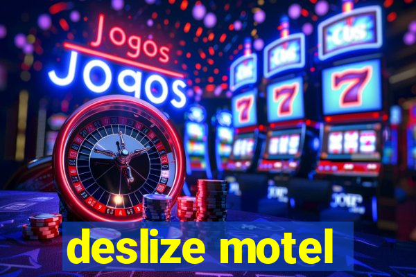 deslize motel