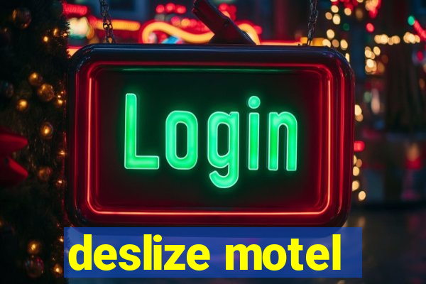 deslize motel