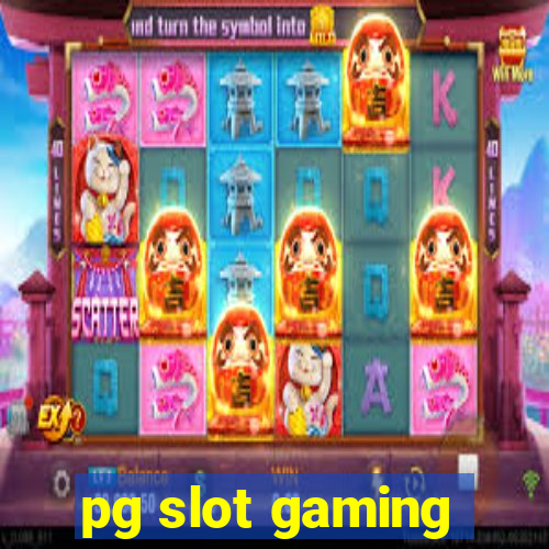 pg slot gaming