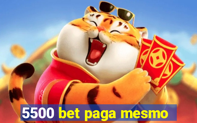 5500 bet paga mesmo