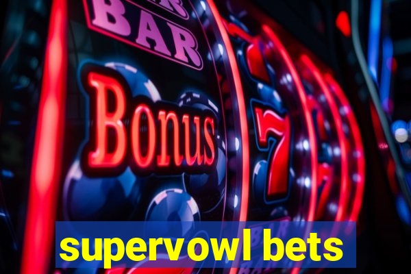 supervowl bets