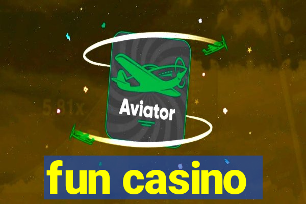 fun casino