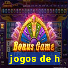 jogos de h