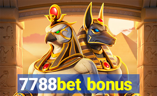 7788bet bonus