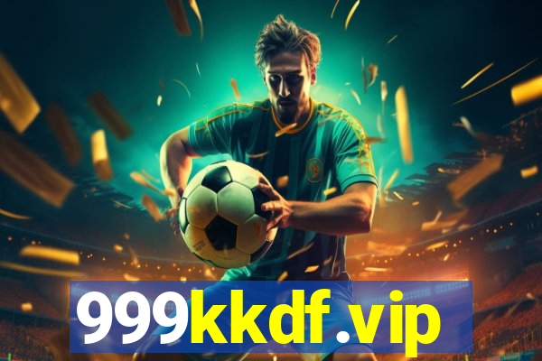 999kkdf.vip