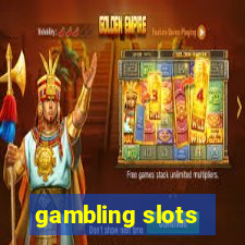 gambling slots