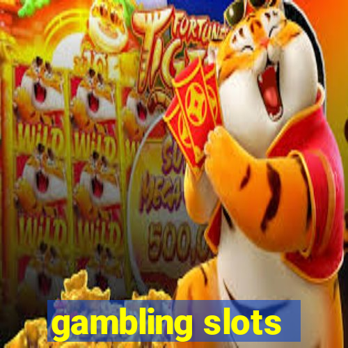 gambling slots