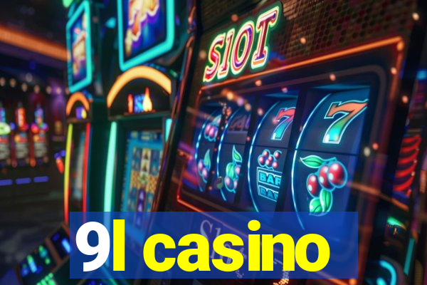 9l casino