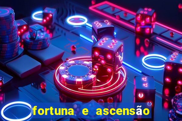 fortuna e ascensão pdf twitter