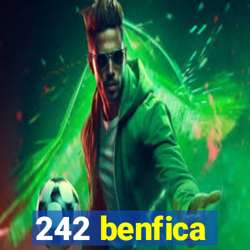 242 benfica