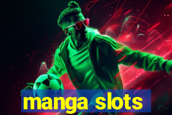 manga slots