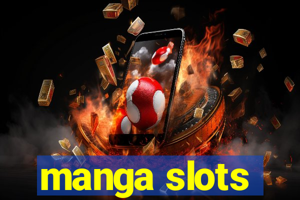 manga slots