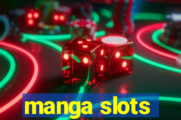 manga slots