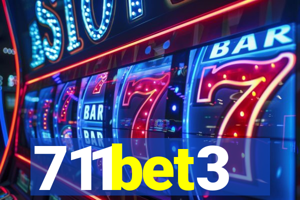 711bet3