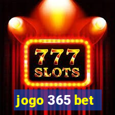 jogo 365 bet