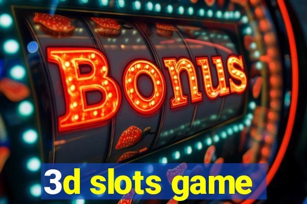 3d slots game