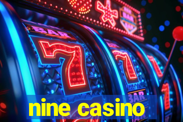 nine casino