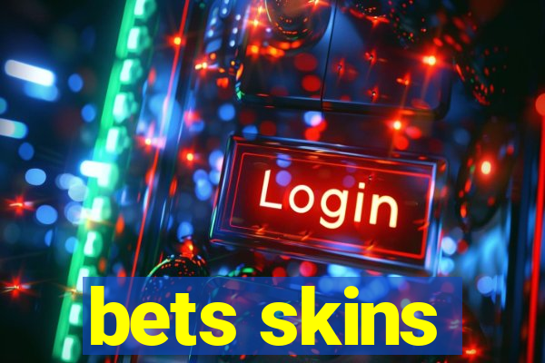 bets skins