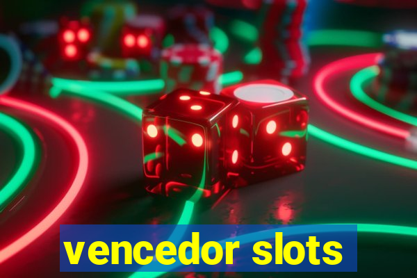 vencedor slots