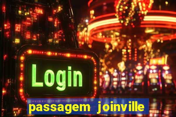 passagem joinville sao paulo